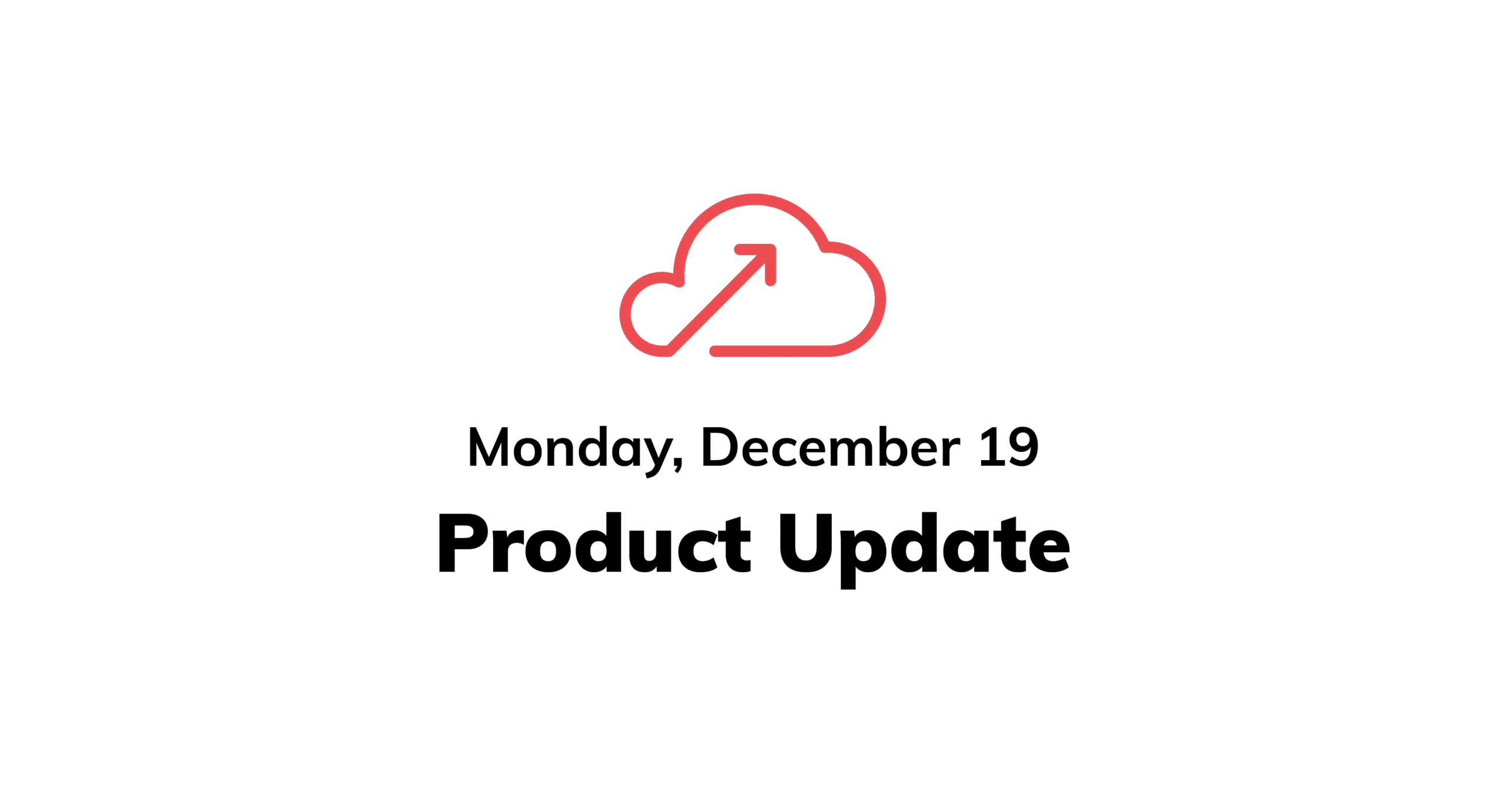 December 19 Ascend Product Update Cover