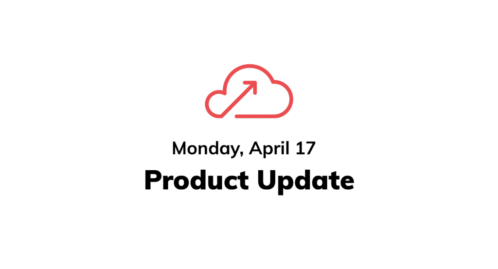 Product update blog cover for April 17