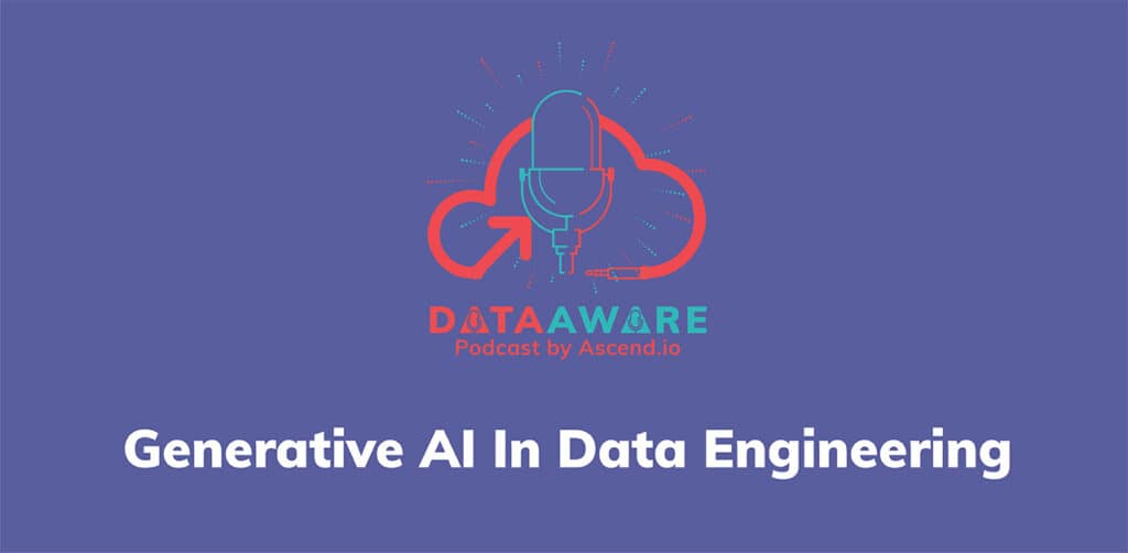 Generative AI In Data Engineering podcast cover