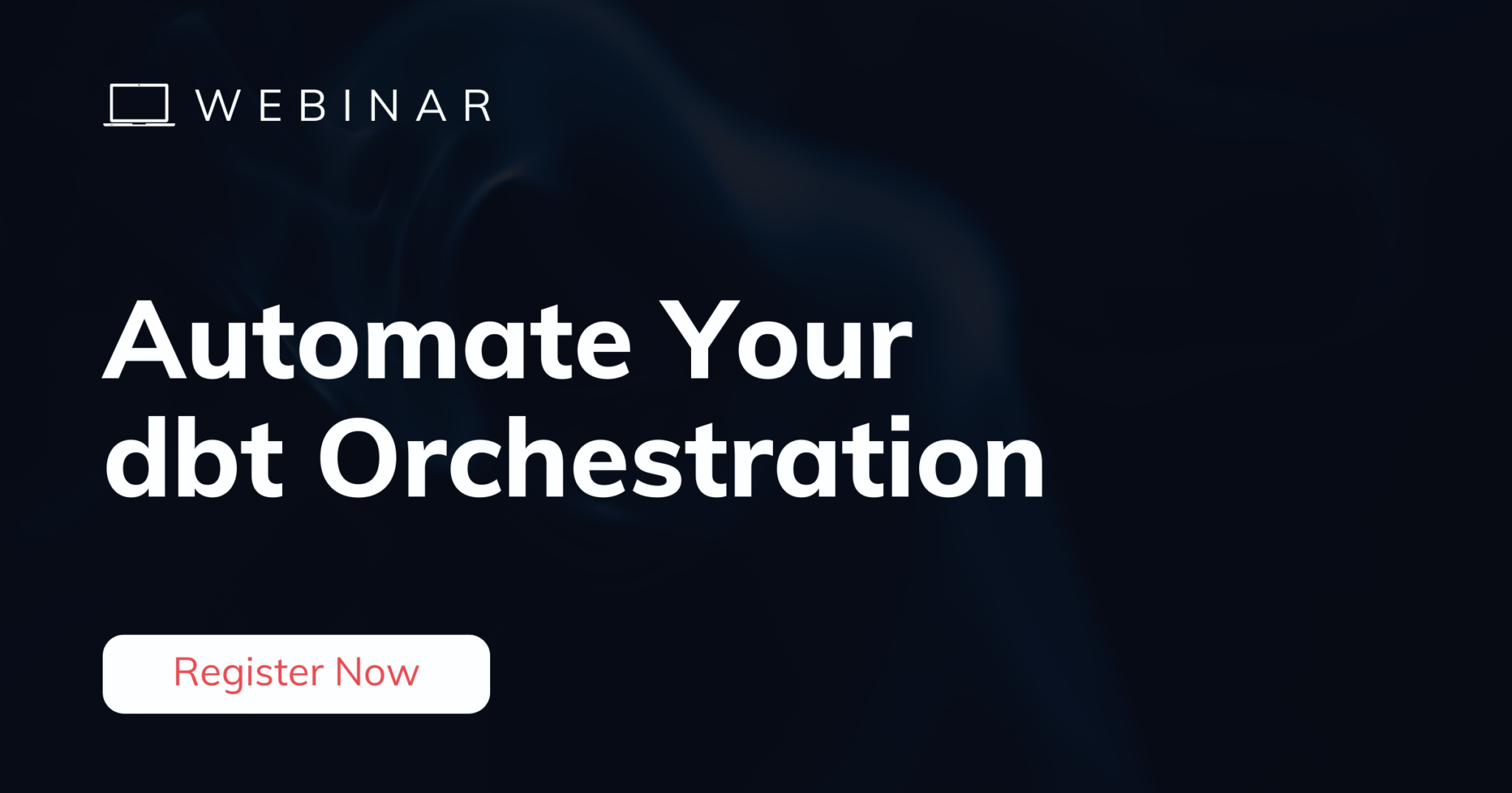 Automate Your dbt Orchestration
