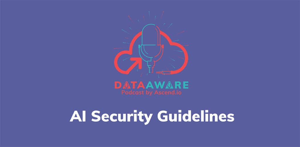 AI security guidelines podcast episode cover