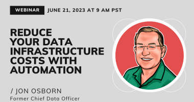 1Reduce your data infrastructure costs with automation webinar card Reduce your data infrastructure costs with automation webinar card